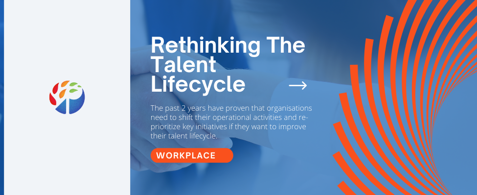 Rethinking The Talent Lifecycle