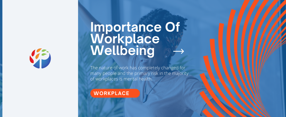 Importance Of Workplace Wellbeing