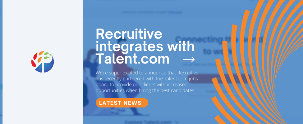 Recruitive Blog - Recruitive integrates with Talent.com