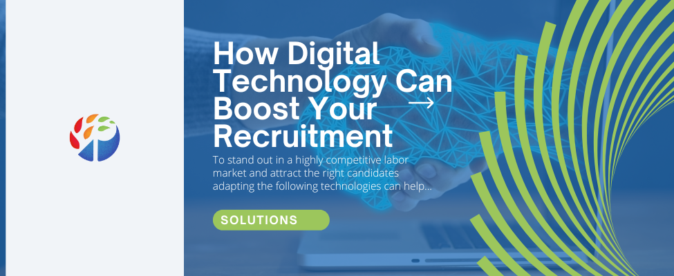 How Digital Technology Can Boost Your Recruitment