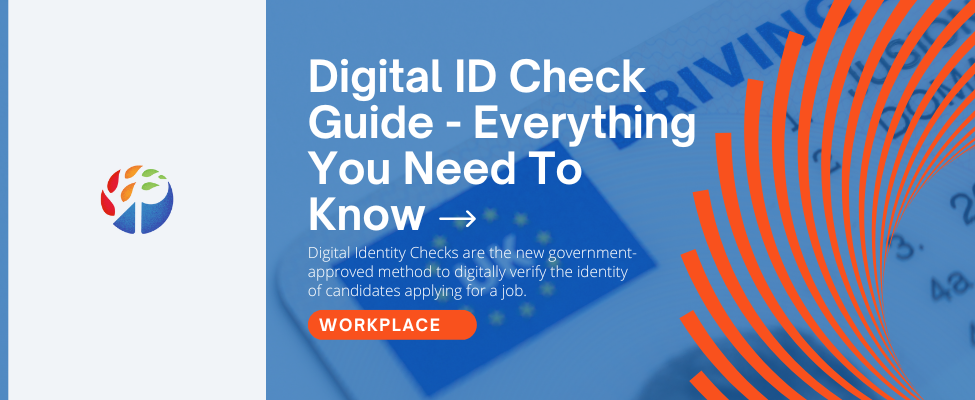 Digital ID Check Guide - Everything You Need To Know