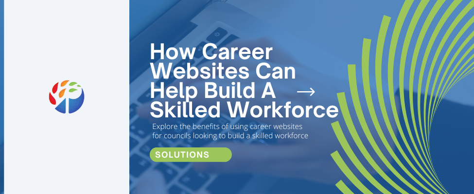 How Career Websites Can Help Build A Skilled Workforce Blog Image