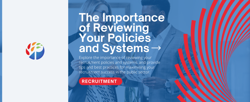 The Importance of Reviewing Your Recruitment System and Policies Blog Image