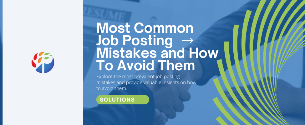 Most Common Job Posting Mistakes and How To Avoid Them Blog Image