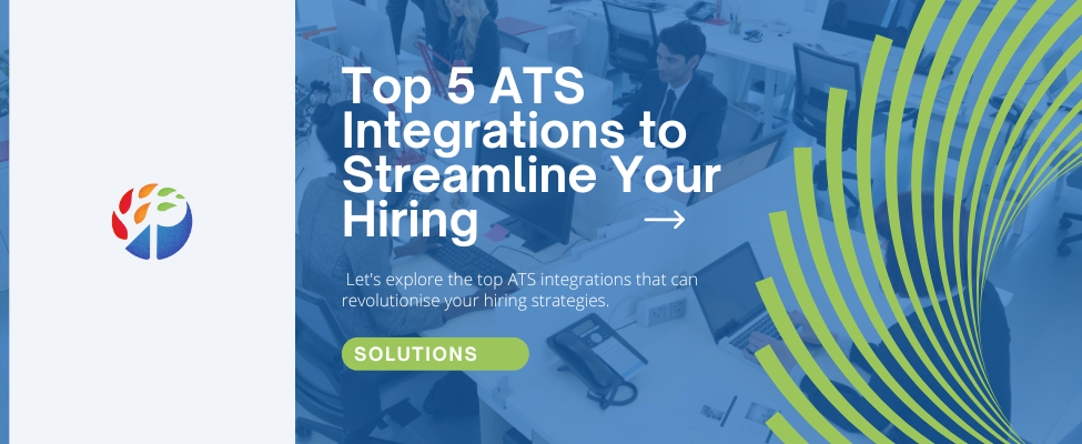Top 5 ATS Integrations to Streamline Your Hiring