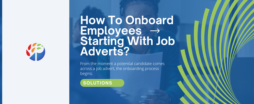 How To Onboard Employees Starting With Job Adverts Blog Image